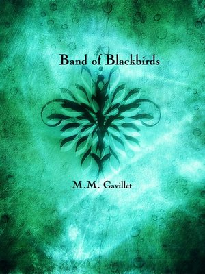 cover image of Band of Blackbirds (Book 2 in the Blackbird Trilogy)